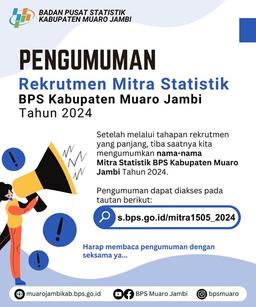 Pengumuman Rekrutmen Mitra Statistik BPS Kabupaten Muaro Jambi Tahun 2024