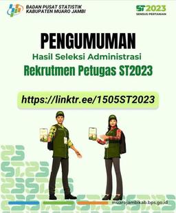 pengumuman tahap 1 seleksi calon petugas Sensus Pertanian 2023 BPS Kabupaten Muaro Jambi 